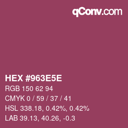 Color code: HEX #963E5E | qconv.com