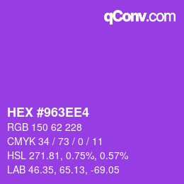 Color code: HEX #963EE4 | qconv.com