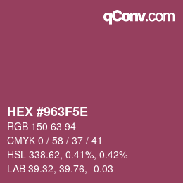 カラーコード: HEX #963F5E | qconv.com