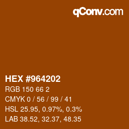 Color code: HEX #964202 | qconv.com