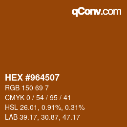 カラーコード: HEX #964507 | qconv.com