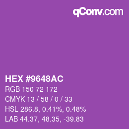 カラーコード: HEX #9648AC | qconv.com
