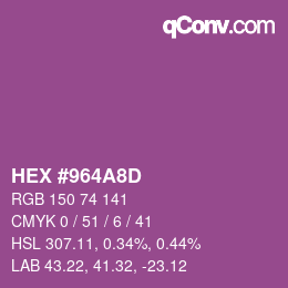 颜色代码: HEX #964A8D | qconv.com