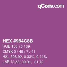 カラーコード: HEX #964C8B | qconv.com