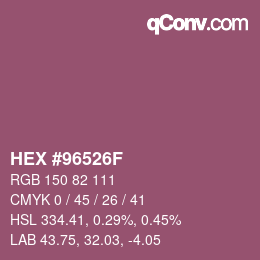 颜色代码: HEX #96526F | qconv.com