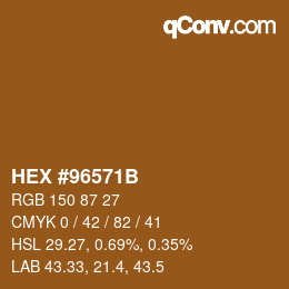カラーコード: HEX #96571B | qconv.com