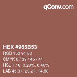 カラーコード: HEX #965B53 | qconv.com