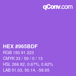 カラーコード: HEX #965BDF | qconv.com