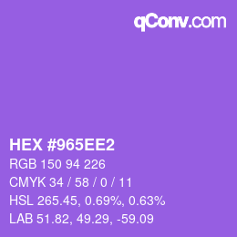 カラーコード: HEX #965EE2 | qconv.com