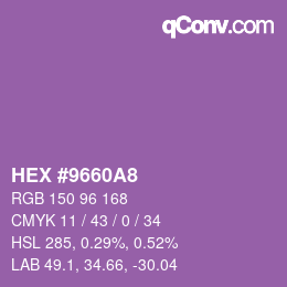 カラーコード: HEX #9660A8 | qconv.com