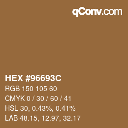 颜色代码: HEX #96693C | qconv.com