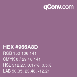 Color code: HEX #966A8D | qconv.com