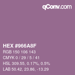 カラーコード: HEX #966A8F | qconv.com