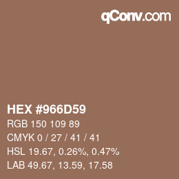 カラーコード: HEX #966D59 | qconv.com