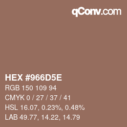 Code couleur: HEX #966D5E | qconv.com