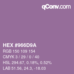 カラーコード: HEX #966D9A | qconv.com