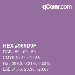 Color code: HEX #966D9F | qconv.com