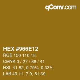 カラーコード: HEX #966E12 | qconv.com