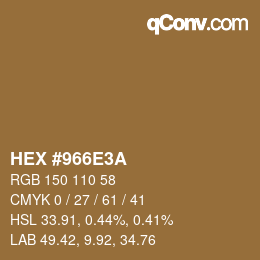 Color code: HEX #966E3A | qconv.com