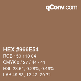 Color code: HEX #966E54 | qconv.com