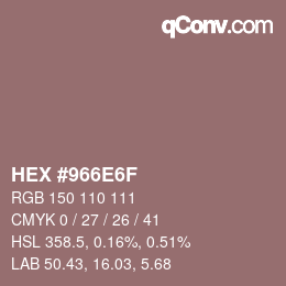 Color code: HEX #966E6F | qconv.com