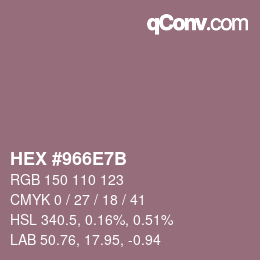 颜色代码: HEX #966E7B | qconv.com