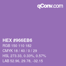 カラーコード: HEX #966EB6 | qconv.com