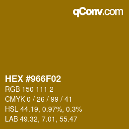 Color code: HEX #966F02 | qconv.com