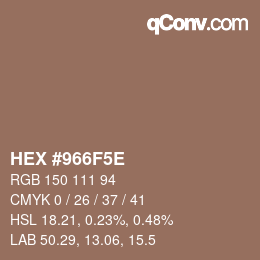 Farbcode: HEX #966F5E | qconv.com