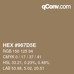 Farbcode: HEX #967D5E | qconv.com