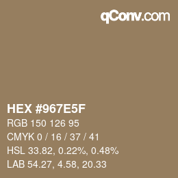 Código de color: HEX #967E5F | qconv.com