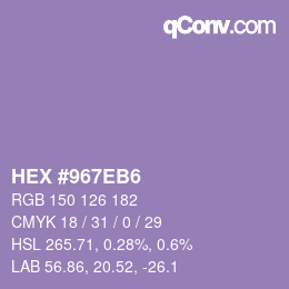 カラーコード: HEX #967EB6 | qconv.com