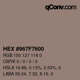 カラーコード: HEX #967F7600 | qconv.com