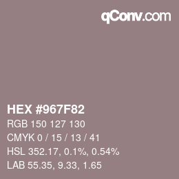 颜色代码: HEX #967F82 | qconv.com