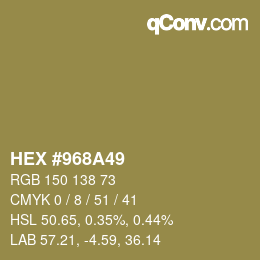 Color code: HEX #968A49 | qconv.com