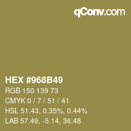 Color code: HEX #968B49 | qconv.com