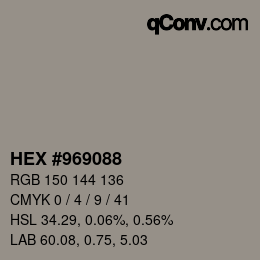 颜色代码: HEX #969088 | qconv.com