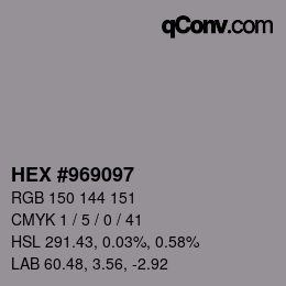 カラーコード: HEX #969097 | qconv.com