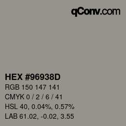 Farbcode: HEX #96938D | qconv.com