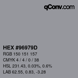 カラーコード: HEX #96979D | qconv.com
