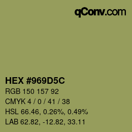 颜色代码: HEX #969D5C | qconv.com