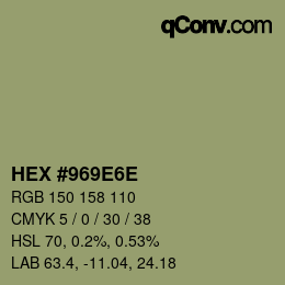 颜色代码: HEX #969E6E | qconv.com