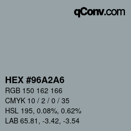 颜色代码: HEX #96A2A6 | qconv.com