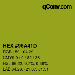 カラーコード: HEX #96A41D | qconv.com