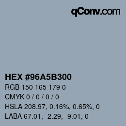 Color code: HEX #96A5B300 | qconv.com