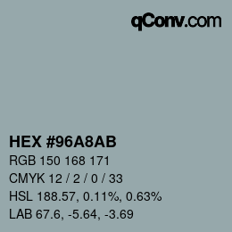 カラーコード: HEX #96A8AB | qconv.com