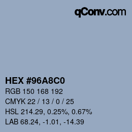 カラーコード: HEX #96A8C0 | qconv.com