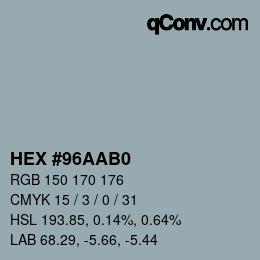カラーコード: HEX #96AAB0 | qconv.com