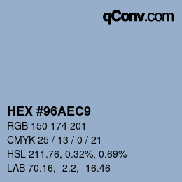 カラーコード: HEX #96AEC9 | qconv.com