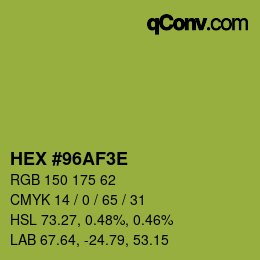 カラーコード: HEX #96AF3E | qconv.com